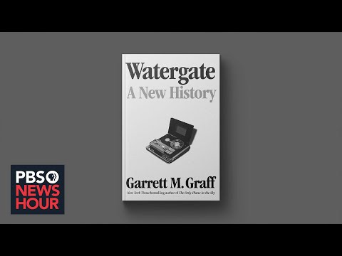 Revisiting the Watergate scandal with an 'enormous number’ of new revelations