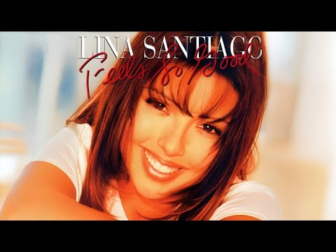 Lina Santiago – Feels So Good (1996)