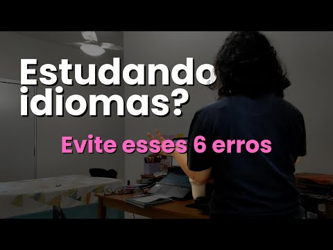 6 erros que eu cometi estudando idiomas sozinha