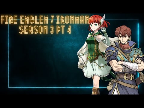Fire Emblem 7 Hector Hard Mode Ironman Season 3 Part 4