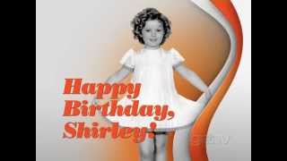 Happy Birthday Shirley Temple!