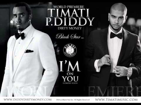 Timati feat. P. Diddy & Dirty Money - I'm On You