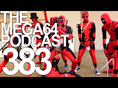 MEGA64 PODCAST: EPISODE 383