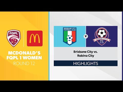 McDonald's FQPL 1 Women R12 - Brisbane City vs. Robina City Highlights