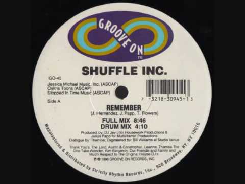 Shuffle Inc. - Remember (Full Mix)