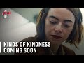 Kinds Of Kindness Coming This June Film4 Trailer