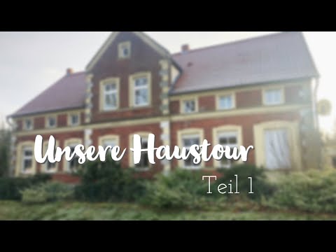 Haustour Teil 1 | Wir haben ein Haus gekauft | Abenteuer Dorfleben
