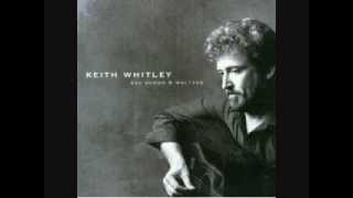 Sad Songs and Waltzes Keith Whitley