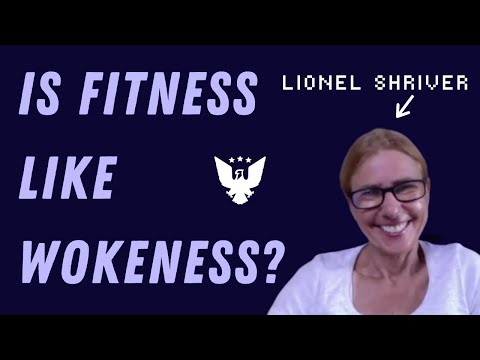 Lionel Shriver Explores The Overlapping Cults Of Fitness And Wokeness, Explains Why Art Is Suffering