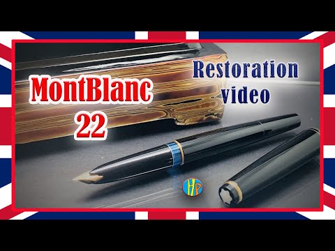 MONTBLANC 22 Restoration - How to disassemble and repair a fountain pen