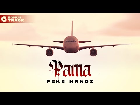 PEKE HRNDZ- PAMA 🍷🍑✈️🔥