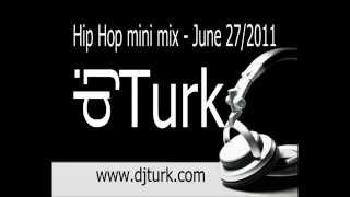Dj Turk - Hip Hop mini mix - June 27-2011.wmv