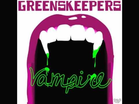Greenskeepers- Vampires