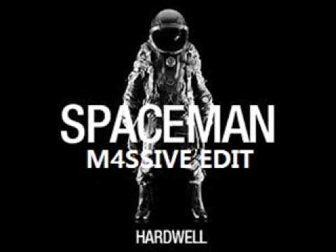 Hardwell - Spaceman (M4SSIVE EDIT)