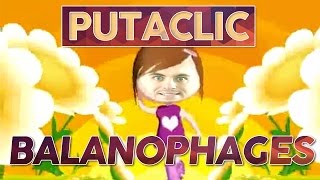 Putaclic 68 - Balanophages
