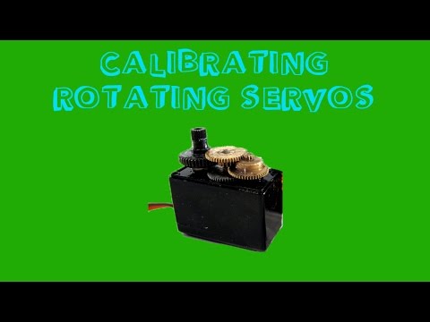 Rotating Servo Calibration-unscripted