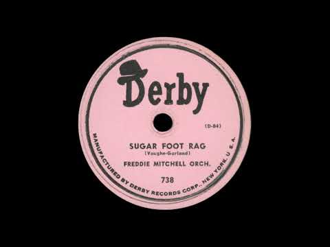 Freddie Mitchell Orchestra: Sugar Foot Rag (1950)