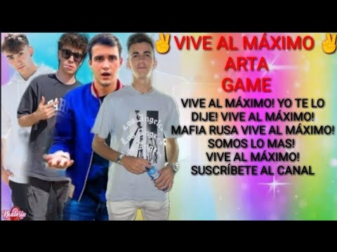 Arta Game - Vive Al Máximo [Letra Music ]