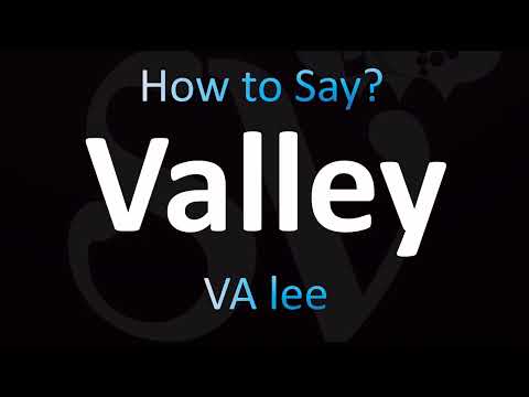 How to Pronounce Valley (CORRECTLY!)