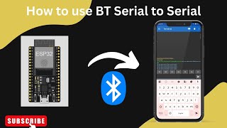 Using inbuilt Bluetooth serial to Serial communication with an ESP32 board