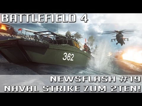 Das sind die Maps aus Naval Strike! - Battlefield 4 Newsflash #19
