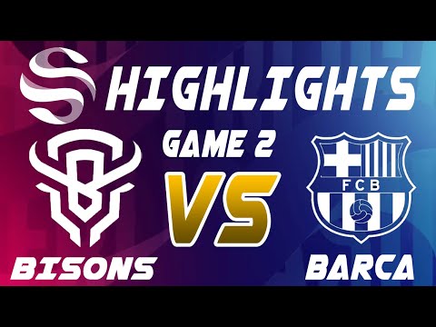 Bisons vs Barcelona Game 2 Highlights - LEAGUE OF LEGENDS - SUPERLIGA - PLAYOFFS