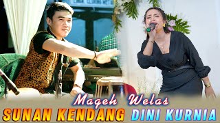 Download lagu Sunan Kendang - Dini Kurnia || Mageh Welas Full Variasi mp3