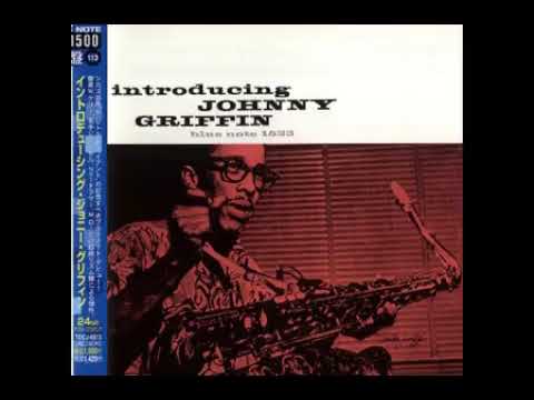 Johnny̲ ̲G̲r̲i̲f̲f̲i̲n̲ ̲–̲ ̲I̲n̲t̲r̲o̲d̲u̲c̲i̲n̲g̲ ̲J̲o̲h̲n̲n̲y̲ ̲G̲r̲i̲f̲f̲i̲n̲ ̲(̲1̲9̲5̲6̲)̲