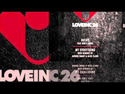 Husky ft. Ron E Jones - My Eveything (Alvaro Smart Remix) [LOVE INC]