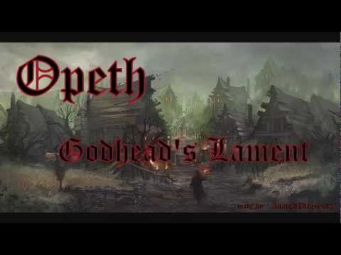 Opeth - Godhead's Lament (Lyrics on Screen & 720p)
