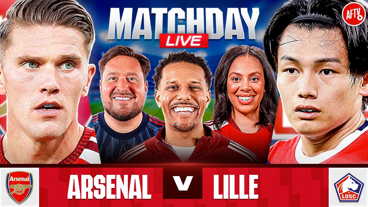 Matchday Live | Arsenal vs LOSC Lille