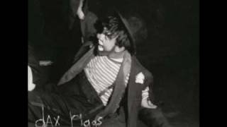 Dax Riggs - You Were Born To Be My Gallows