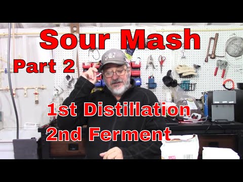 Sour Mash Whiskey part 2   1st Distillation and 2nd Ferment