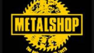 MetalShop - The Only Show With Teeth (Excerpt)