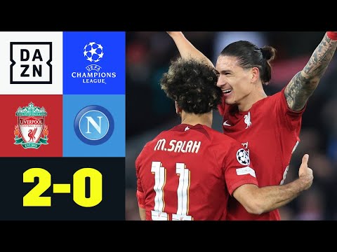 Reds bescheren Napoli erste Saisonniederlage: Liverpool - Neapel 2:0 | UEFA Champions League | DAZN