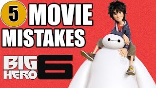 5 Mistakes of BIG HERO 6 You Didn't Notice