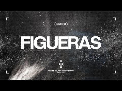 ᴘʀᴏɢʀᴇ sᴏᴜɴᴅs and Figueras