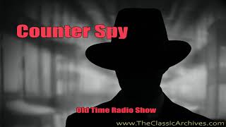 Counterspy 490906   The Case of the Arrogant Arsonist, Old Time Radio