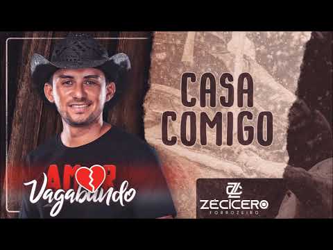 Casa Comigo - Zé Cícero Forrozeiro