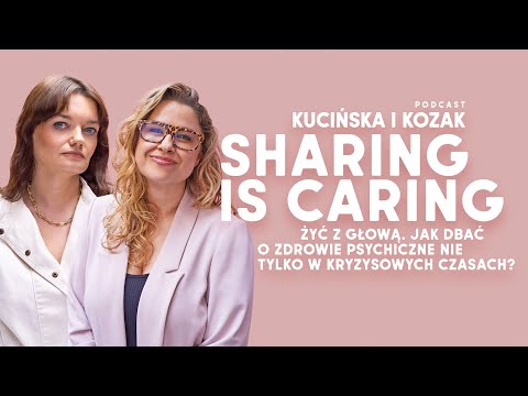Kucińska, Kozak, Robert Kowalczyk i Izabela Jezierska-Świergiel | Jak dbać o zdrowie psychiczne?