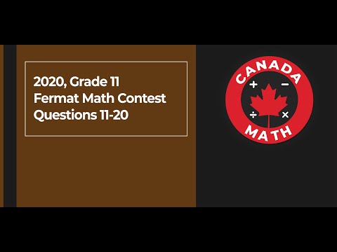 2020, Grade 11, Fermat Math Contest | Questions 11-20