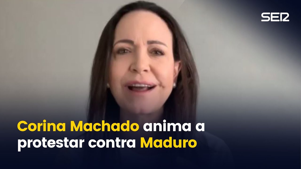 María Corina Machado hace un llamamiento a Venezuela para protestar contra Nicolás Maduro