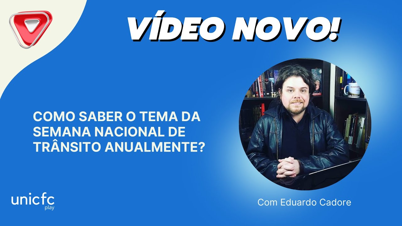 Como saber o tema da semana nacional de trânsito anualmente?