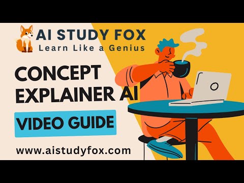 Concept Explainer AI by AI Study Fox