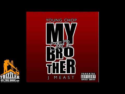 Young Chop x J. Meast - Tryna Get It [Thizzler.com]