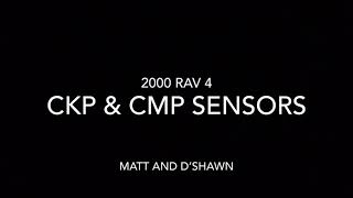 2000 RAV 4 crank and camshaft position sensors