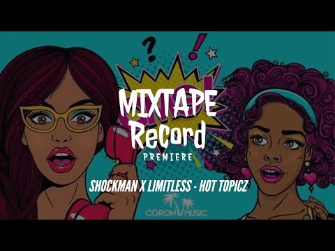 Shockman x Limitless - Hot Topicz (Official Audio)