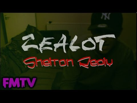 Zealot - Shelton Reply [DISS]  | @FullMoonTV