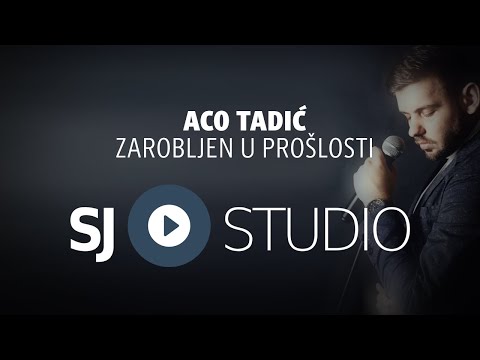 ® ACO TADIC - Zarobljen u proslosti  © 2019