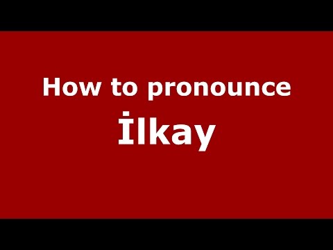 How to pronounce İlkay (Germany/German) - PronounceNames.com